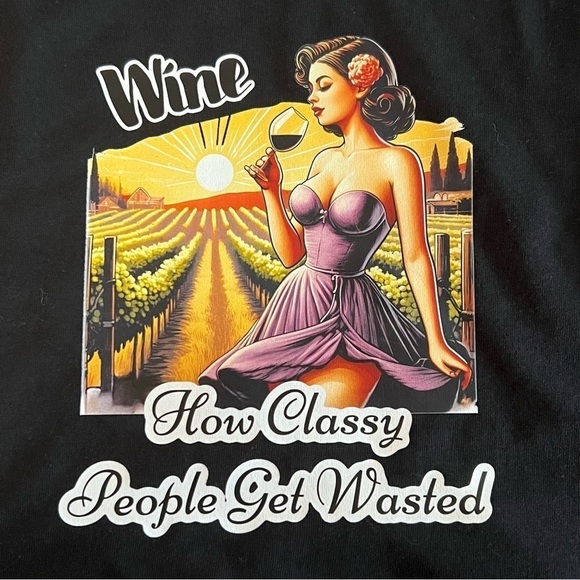Black Short Sleeve Graphic Print T WINE, HOW CLASSY PEOPLE GET DRINK Shirt - Picture 7 of 9